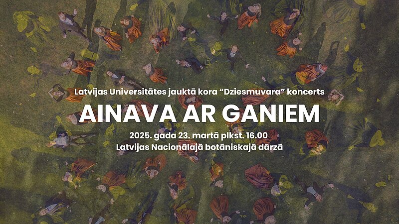 LU jauktais koris “Dziesmuvara” aicina uz koncertprogrammu “Ainava ar ganiem”