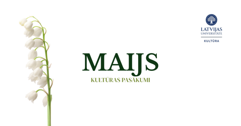 LU Kultūras centra pasākumi maijā