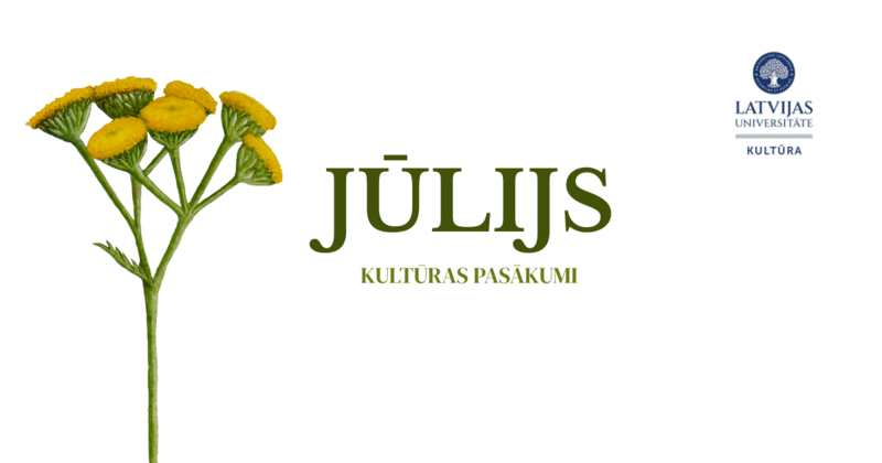 LU Kultūras centra pasākumi jūlijā