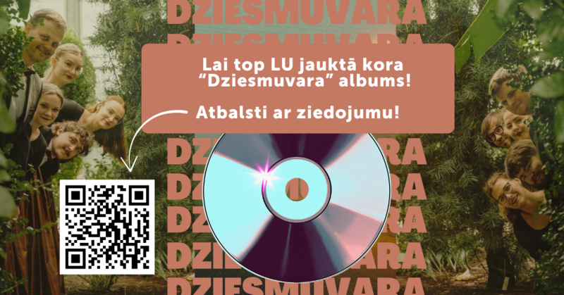 LU Jauktais koris "Dziesmuvara" ieraksta mūzikas albumu par godu 100. jubilejai - atbalsti ziedojot!