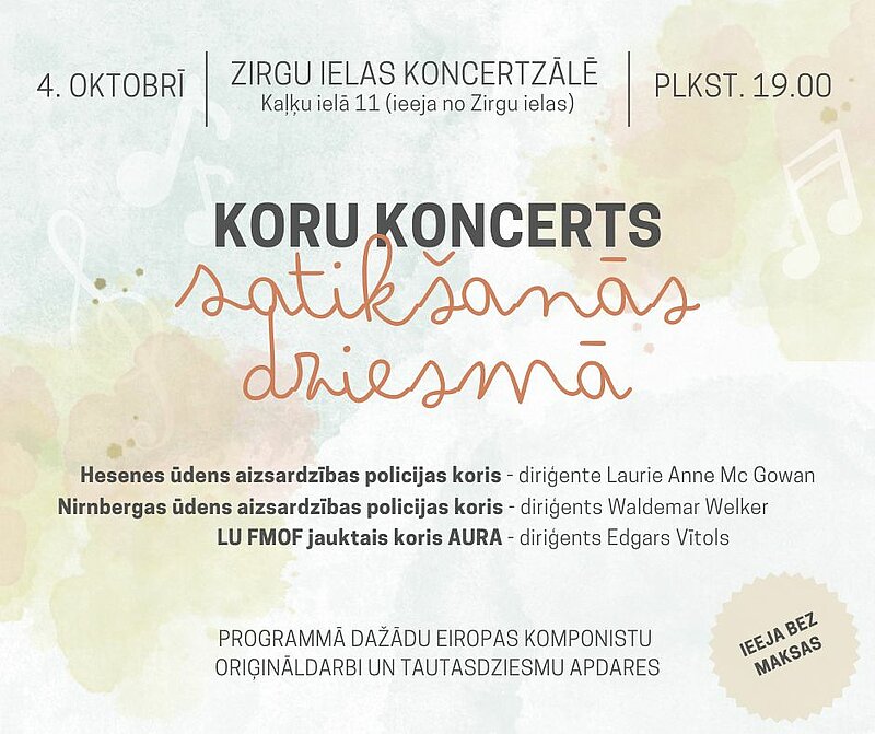 Latvijas Universitātes jauktā kora "Aura" kopkoncerts ar koriem no Vācijas