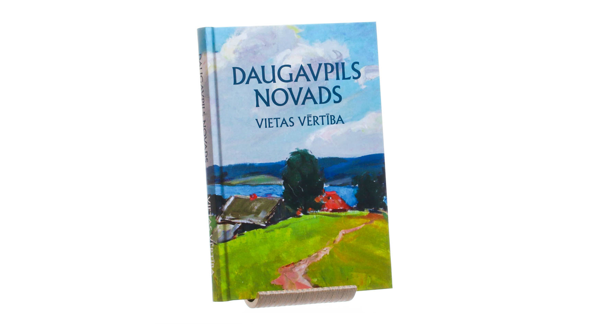 Monogrāfisks rakstu krājums “Daugavpils novads. Vietas vērtība”