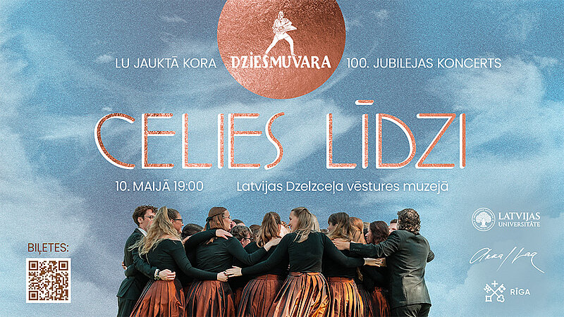 Celies līdzi cauri vēstures līkločiem kopībā. Latvijas Universitātes jauktais koris “DZIESMUVARA” svin 100!